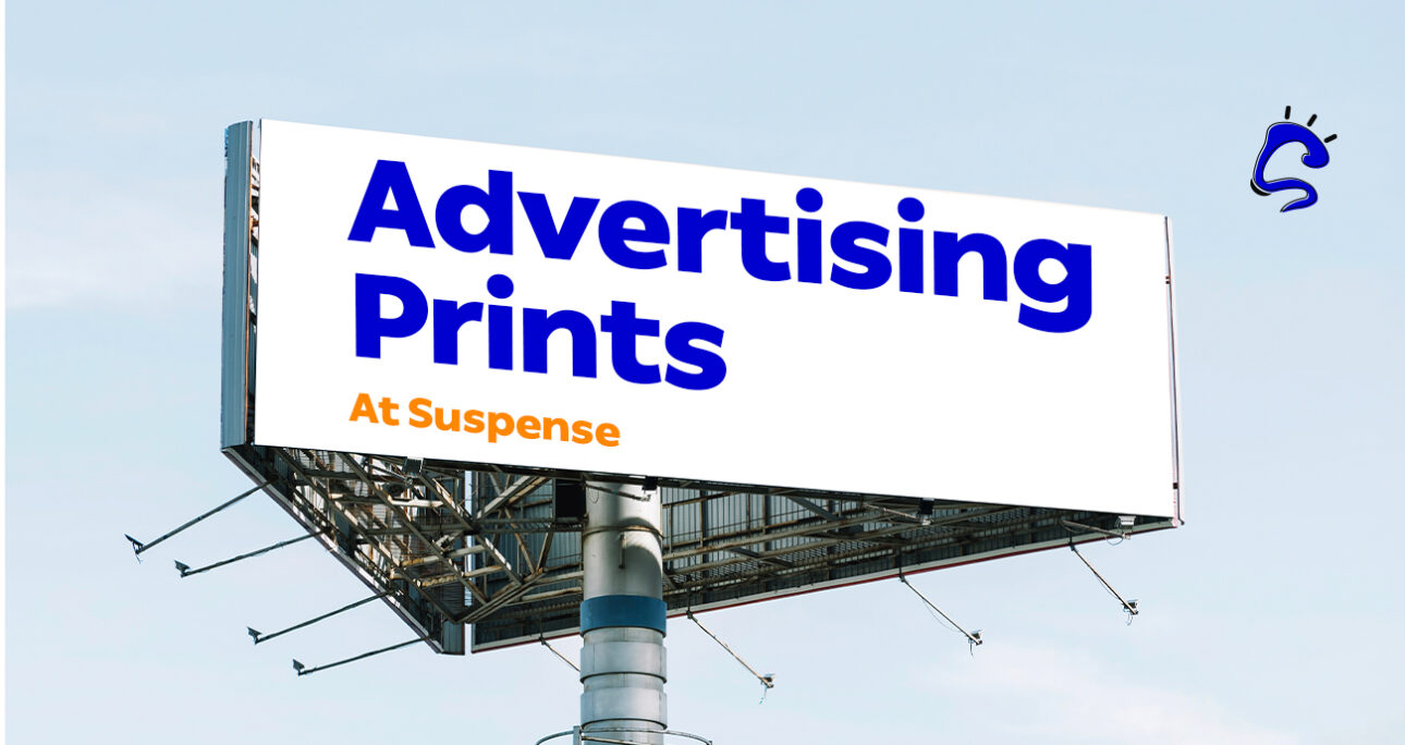 Advertising Print Design at Suspense
